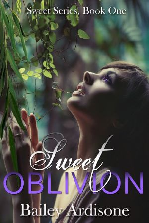 [The Sweet Series 01] • Sweet Oblivion